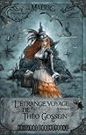 Hospitalia (L'étrange voyage de Théo Gossein, #1)