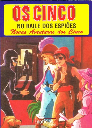 Os Cinco no Baile dos Espiões (Novas Aventuras dos Cinco #2)