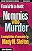 From Birth to Death: Mommies who Murder (Ready Research Book 1)