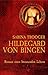 Hildegard von Bingen: Roman eines brennenden Lebens (German Edition)