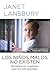 Los niños malos no existen: Disciplina sin vergüenza para los más pequeños