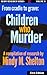 From Cradle to Grave: Children Who Murder (Ready Research Book 2)