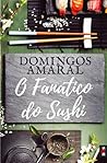 O Fanático do Sushi