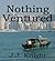 Nothing Ventured