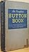 The Complete Button Book