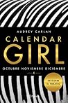 Calendar Girl 4 Octubre.Noviembre.Diciembre. by Audrey Carlan