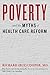 Poverty and the Myths of He...