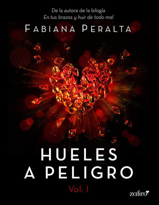 Hueles a peligro