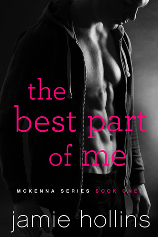 The Best Part of Me (McKenna, #1)