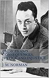 Choices and Consequences, Justice and Injustice: Duality in Albert Camus’ The Stranger and The Guest