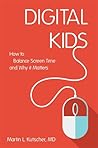 Digital Kids: How to Balance Screen Time, and Why it Matters