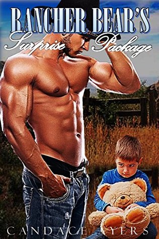 Rancher Bear's Surprise Package (Rancher Bears, #3)