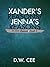 Xander's Reasons / Jenna's Reasons (10,000 Reasons Book 3)