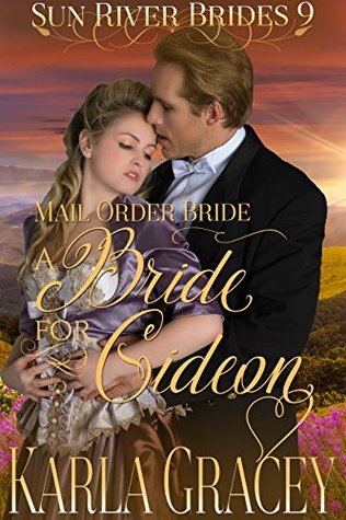 A Bride for Gideon (Sun River Brides #9)
