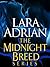 The Midnight Breed Series: Kiss of Midnight, Kiss of Crimson, Midnight Awakening