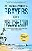 Prayer | The 100 Most Powerful Prayers for Public Speaking | 2 Amazing Books Included to Pray for Self Esteem & Miracles: Condition Yourself To Deliver Like a Champion...