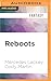 Reboots (Reboots, 1)