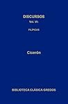 Discursos VI. Filípicas (Biblioteca Clásica Gredos nº 345) (Spanish Edition)