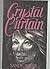 The Crystal Curtain by Sandy Bayer