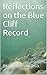Reflections on the Blue Cliff Record (Constructive Living Book 22)