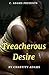 Treacherous Desire!