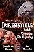 Irresistible (Eternelles: T...