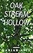 Oak Stream Hollow