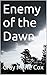Enemy of the Dawn
