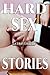 Hard Sex Stories: 13 Short Erotic Novels