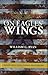 On Eagles' Wings: A Memoir About Faith, Courage and Patriotism