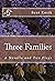 Three Families: A Novella a...