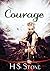 Courage by H.S. Stone