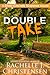 Double Take (Silver Cascade Suspense, #2)
