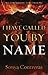 I Have Called You by Name