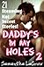 Daddy's In My Holes 3 - 21 Steaming Hot Incest Stories