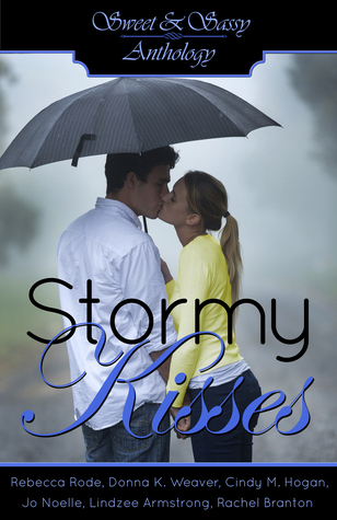 Sweet & Sassy Anthology: Stormy Kisses