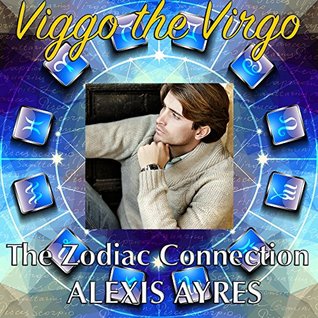 Viggo the Virgo (The Zodiac Connection Book 6)