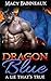 Dragon Blue: A Lie That's T...