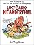 Lucy & Andy Neanderthal by Jeffrey   Brown
