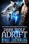 Dark Wolf Adrift by Aimee Easterling