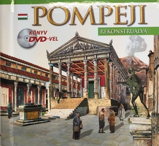 Pompeji rekonstruálva útikönyv DVD-vel