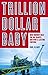 Trillion Dollar Baby: How N...