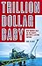 Trillion Dollar Baby by Paul Cleary