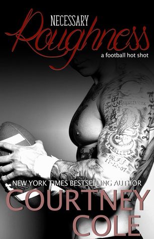 Necessary Roughness (HotShots, #1)