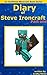 Minecraft: Diary of Steve Ironcraft Part One - The First Night: Unofficial Minecraft Fiction Book For Kids
