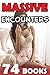MASSIVE Encounters... 74 Stories of Big Fun! Romance Bundle Collection