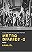 Metro Diaries -2: A collect...