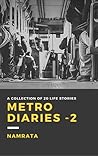 Metro Diaries -2: A collection of 20 LIFE stories