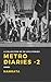 Metro Diaries -2: A collection of 20 LIFE stories