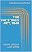 A GUIDE TO THE FACTORIES ACT, 1948: INDIAN LABOUR LAW SERIES